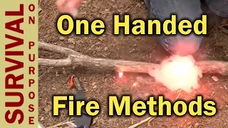 One Handed Fire Starting Hacks - Survival Skills - Firestarter Videos