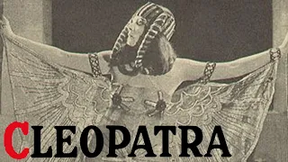 Cleopatra [1917] || Surviving Film Fragments