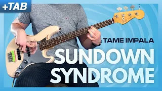 SUNDOWN SYNDROME - Tame Impala Bass Cover (+ Play Along Tabs)