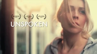 UNSPOKEN - Award Winning Short Film. Written, Created & Uploaded all in 48 Hours.