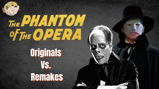 Originals Vs. Remakes: Phantom of the Opera (1925 vs. 1943)