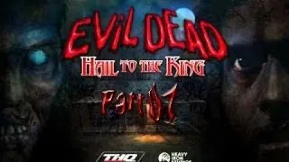 Evil Dead-Hail To The King Part 01-Только не снова...!