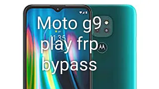Moto g9 play frp bypass new method 💯💯💯💯💯👍👍👍👍❤️❤️❤️❤️