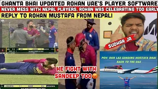 Rohan Mustafa Software Updated Never Mess With Nepali | Nepal Vs UAE Final