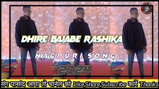 DHIRE BAJABE RASIKA /Nagra Bhajan/DR Lakra/Probin Lakra new nagpuri song 2024