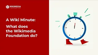 What does the Wikimedia Foundation do? | A WIKI MINUTE