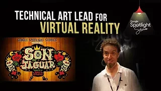 Producing VR content | Son of Jaguar by Google Spotlight Stories