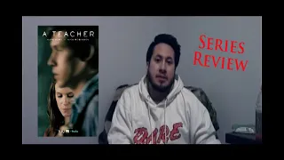 "A Teacher" Series Review/Discussion