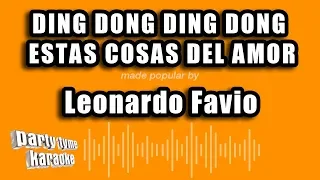 Leonardo Favio - Ding Dong Ding Dong Estas Cosas Del Amor (Versión Karaoke)