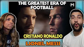First Ever Reaction to The Greatest Era of Football - Cristiano Ronaldo & Lionel Messi! (SAD😔)