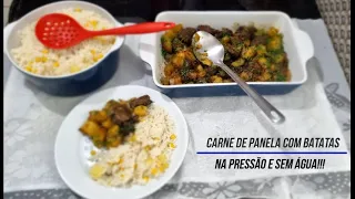CARNE DE PANELA COM BATATAS, NA PRESSÃO E SEM ÁGUA!!!