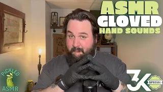 ASMR // 3K Special Pt. 1: Gloved Hand Sounds