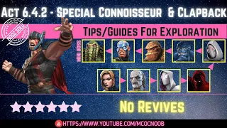 MCOC: Act 6.4.2 - Special Connoisseur, Cornered & Clapback - Tips/Guides - No Revives - Story quest