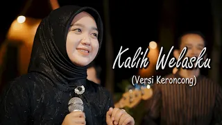 Kalih Welasku - Denny Caknan ( New Normal Keroncong Cover )