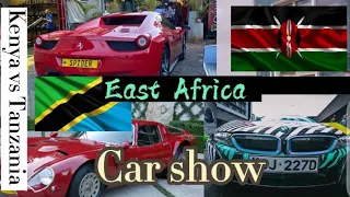Kenya vs Tanzania - The Race to be the Top Car Show in Africa