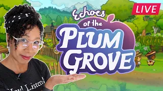 I Have FOMO & Need To Play The Farming Game WHERE YOU CAN DIE. | Echoes of the Plum Grove