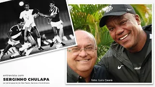 Eu era o melhor, fiz mais de 500 gols. (Serginho Chulapa)