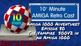 Amiga 1000 Adventures - The Apollo Vampire 500 V2 in an Amiga 1000