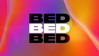 Joel Corry x RAYE x David Guetta - BED [Official Lyric Video]