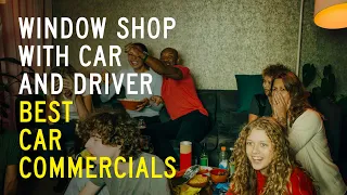 Best Car Commercials: Window Shop with Car and Driver | EP063