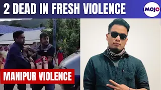 Manipur Updates | "They Came Dressed As Police Commandoes" I 2 Dead in Fresh Violence