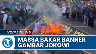 Kecewa MK Tolak Gugatan Sengketa Pilpres Anies dan Ganjar, Massa Bakar Banner Gambar Jokowi