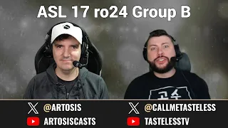 [ENG] AfreecaTV StarLeague(ASL) S17 Ro.24 Group B (Tastosis)