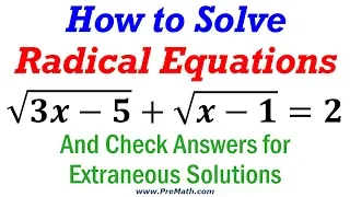 How to Solve Radical Equations that have Two Radicals - Simple Method