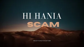 Hi Hania - SCAM | TEKST |