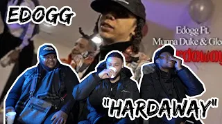 EDogg Ft. Munna Duke & Gleesh - Hardaway Reaction