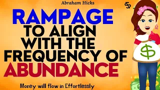 Abraham Hicks 2023 | Rampage to Align with the Frequency of Abundance🤑Heal your Money Vibration💲