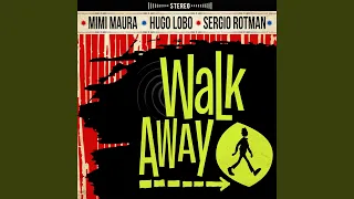 Walk Away