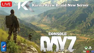 🔴LIVE - DayZ Console🎮Karma Krew Server Comes to Console! 🎮Pc's Finest is now on Xbox!!