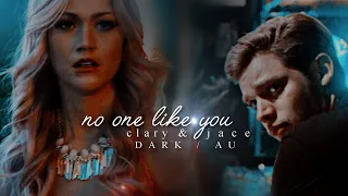 Clary & Jace ➰ No One Like You [Dark/AU]