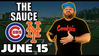 MLB Picks Today - Mets vs Cubs 6-15 | Kyle Kirms Free Baseball Bet Predictions | The Sauce NYM CHC