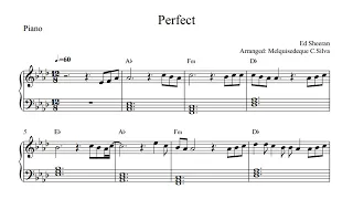 Ed Sheeran - Perfect - Arranged for solo piano, with music sheet