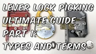Introduction to Lever Locks - Types and Terms: Ultimate Picking Guide Part 1