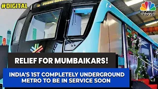 Relief For Mumbaikars! India's First Completely Underground Metro To Be In Service Soon! | #Digital