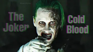 Joker - Cold Blood