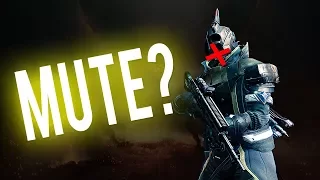 WHY IS  MUTE THE BEST WAY TO GO IN DESTINY 2