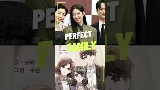 PERFECT FAMILY ❤ #kdrama #fmv #ytshort #fps #webtoon