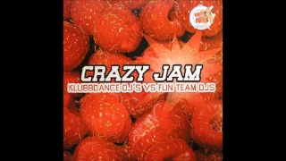 Klubbdance Dj's Vs. Fun Team Dj's - Crazy Jam (Fun Team Dj's Remix)