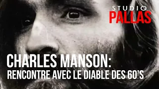 Charles Manson: L'histoire méconnue d'une icône du mal