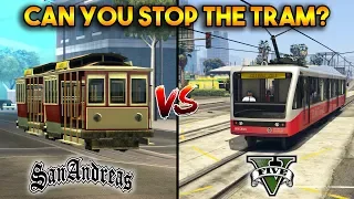 GTA 5 VS GTA SAN ANDREAS : CAN YOU STOP THE TRAM?