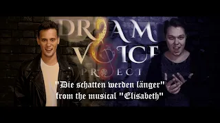 "Dream Voice" - Тени становятся длиннее (мюзикл "Элизабет") Die Schatten werden länger (Russian)