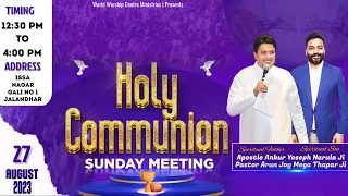 SUNDAY HOLY COMMUNION MEETING (27-08-2023) || WORLD WORSHIP CENTRE MINISTRIES