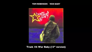 Tom Robinson - 18 War Baby (12" Version)