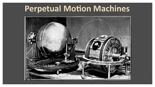 Free Energy : Perpetual Motion Machines (The History & Content)