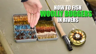 HOW TO Fish Woolly Buggers In Rivers