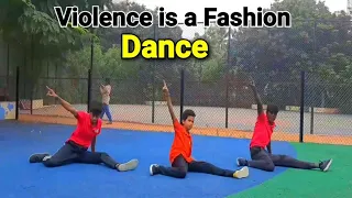 Violence is a fashion Dance performance